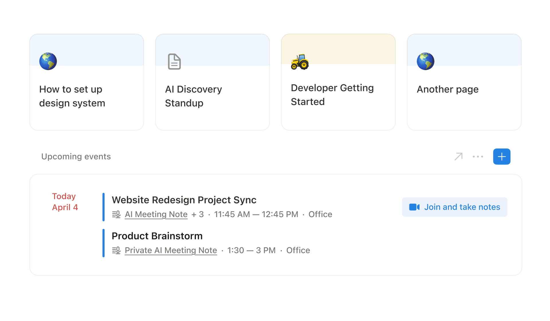 Akses rapat Anda dan buat catatan langsung dari halaman beranda Notion Anda.